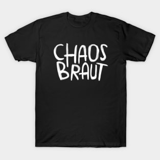 Chaos Braut, Chaosbraut T-Shirt